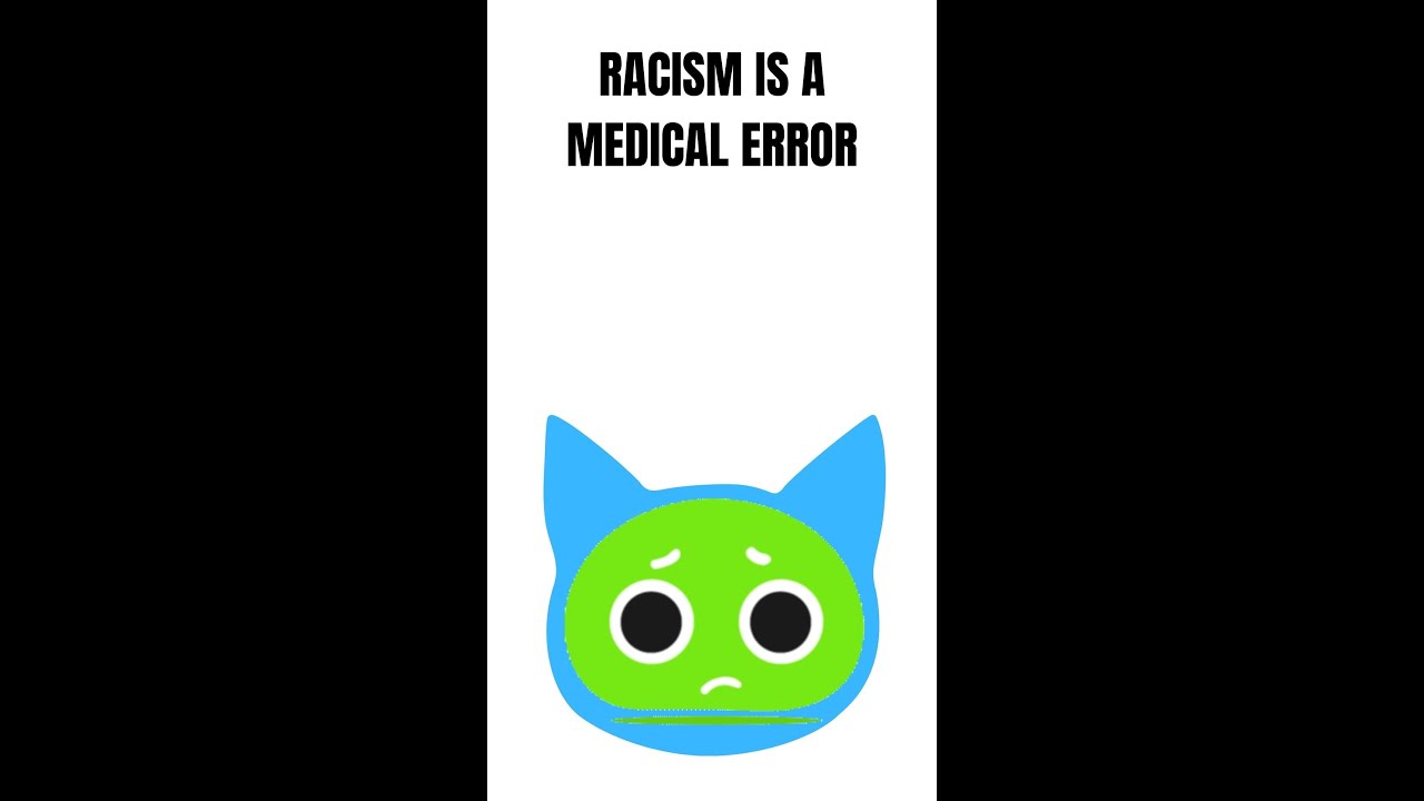 Racism is A Medical Error Educational Cat Video #shorts