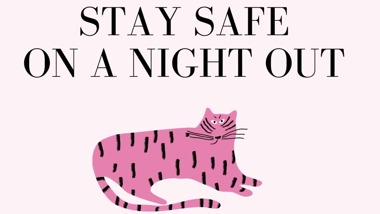 How to Stay Safe On A Night Out