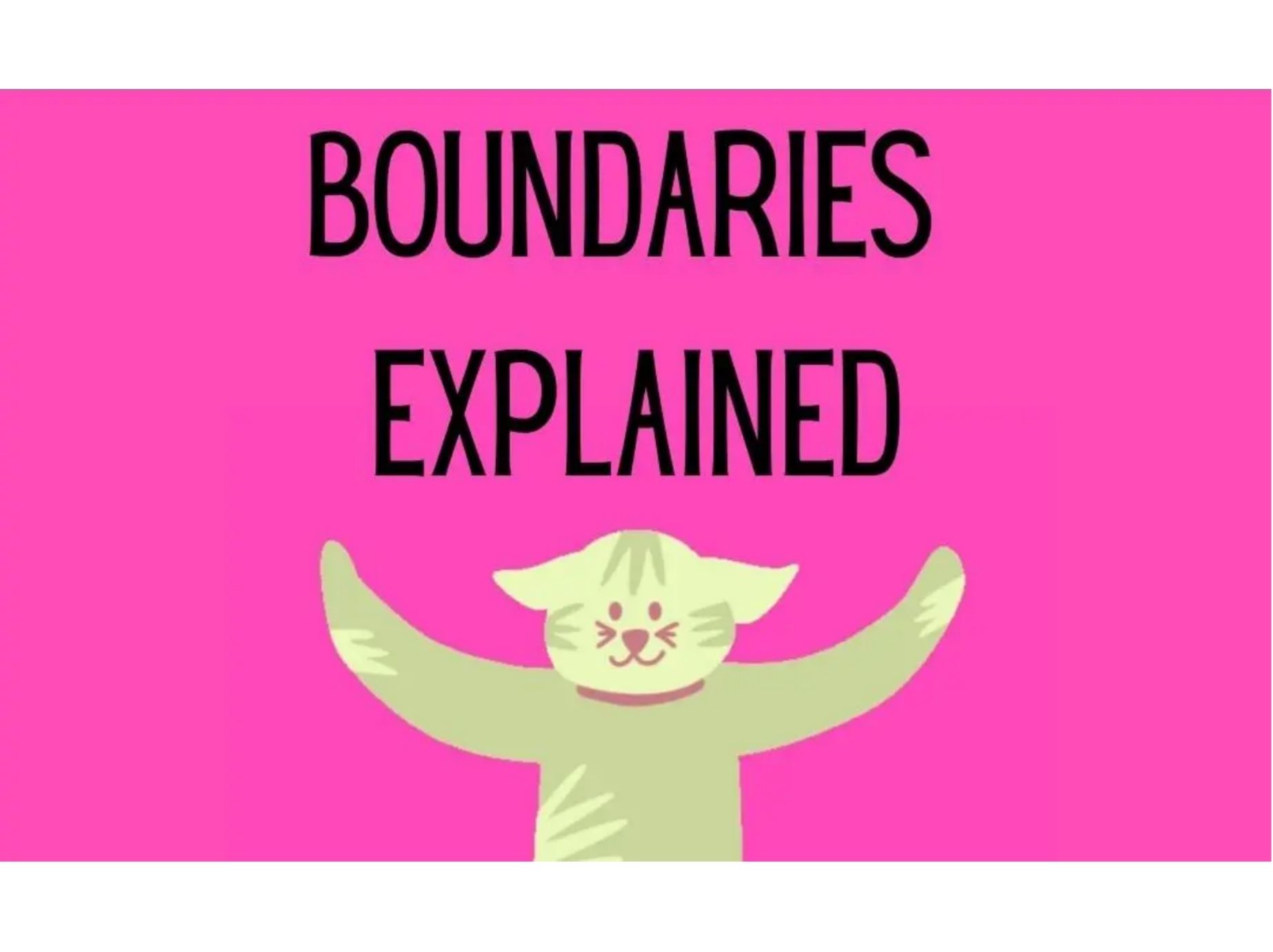 Boundaries Explained to Boundary Violators