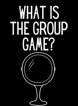 What Is The Group Game? card is black with a picture of a mirror on a stand. Flip to learn about the game.
