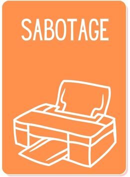 Conversation card reads Sabotage and shows printer