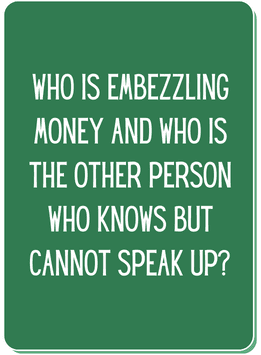 Conversation card reads who is embezzling money and who is the other person who knows but cannot speak up?