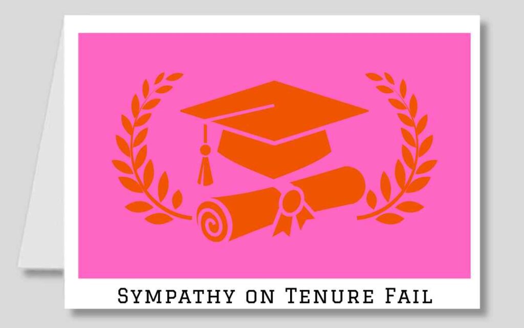 Academic greeting card for teachers shows a diploma and graduation hat and reads Sympathy on Tenure Fail